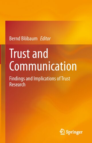 Trust And Communication Findings And Implications Of Trust Research Bernd Blbaum