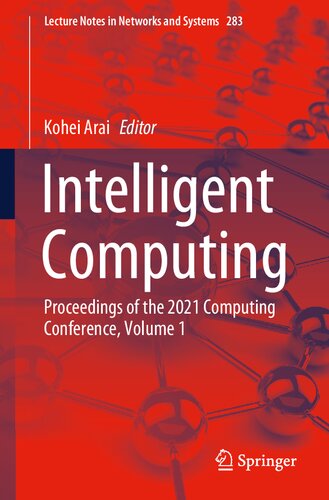 Intelligent Computing Proceedings Of The 2021 Computing Conference Volume 1 1st Edition Kohei Arai