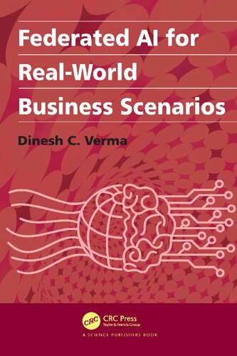 Federated Ai For Realworld Business Scenarios Dinesh C Verma