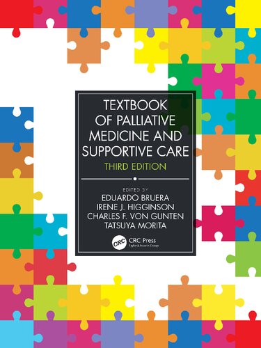 Textbook Of Palliative Medicine And Supportive Care 3rd Edition Eduardo Bruera