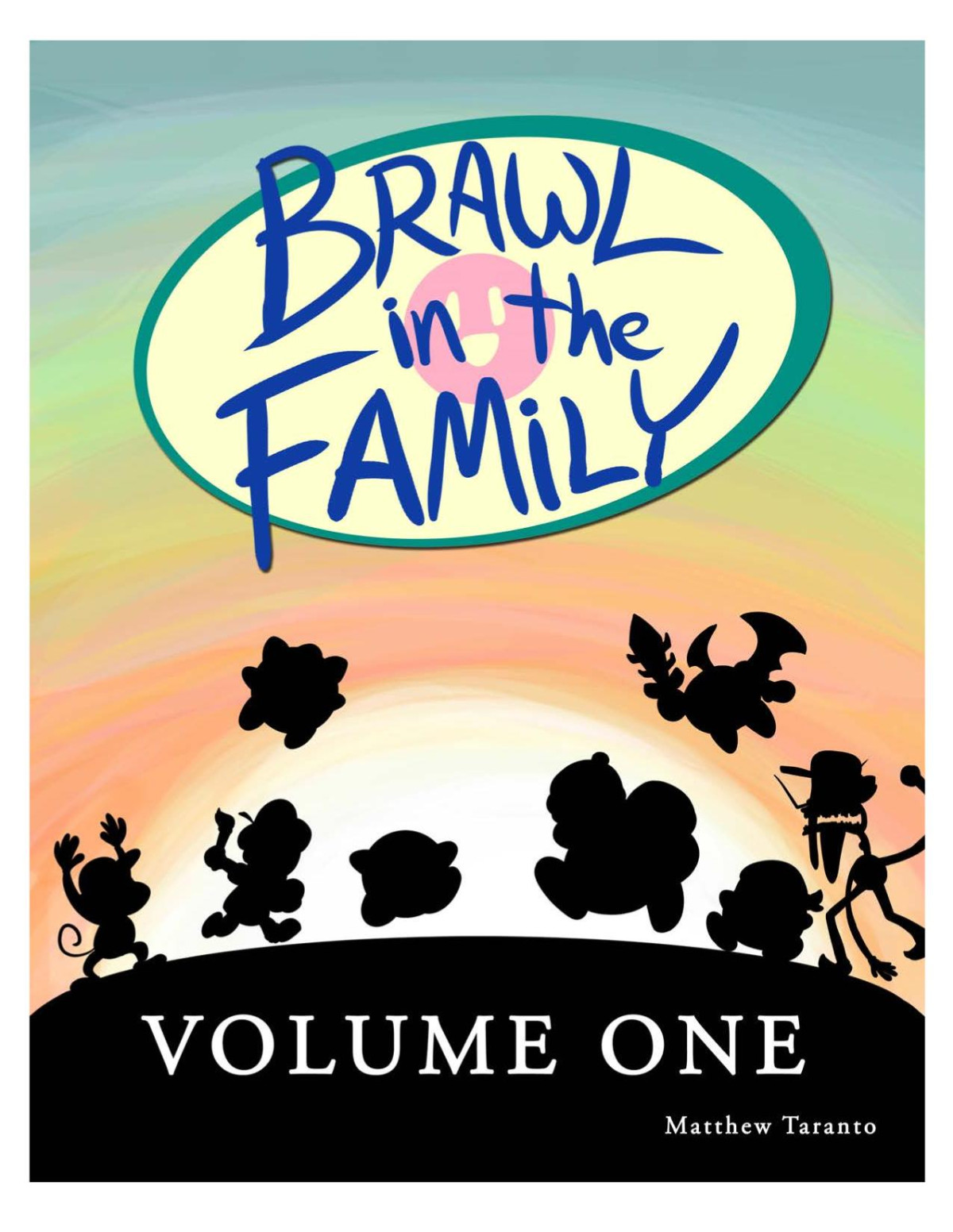 Brawl In The Family Volume 1 Matthew Taranto
