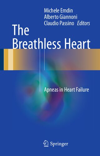 The Breathless Heart Apneas In Heart Failure 1st Edition Michele Emdin