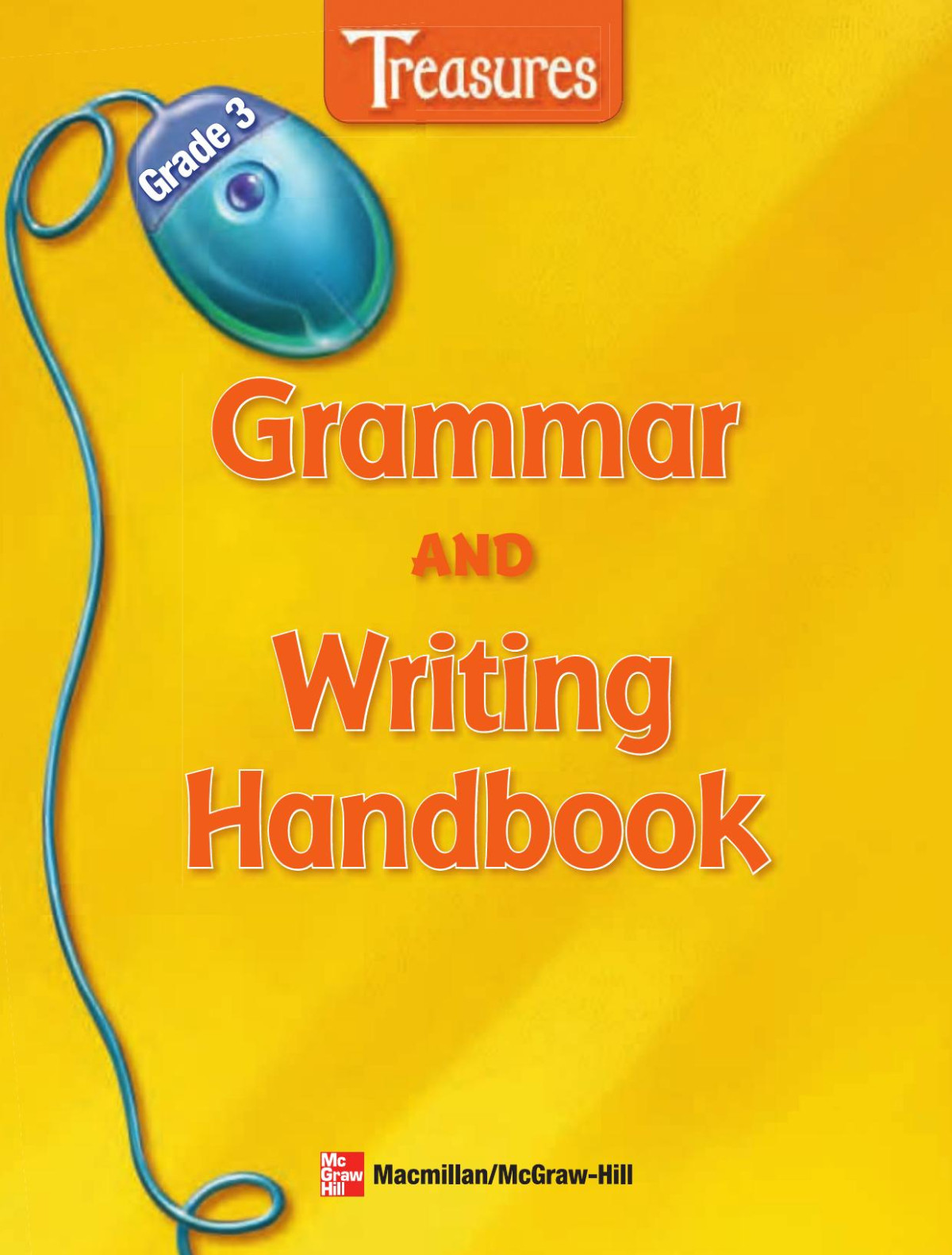 Treasures Grammar And Writing Handbook Gr 3 Teachers Edition Macmillanmcgrawhill
