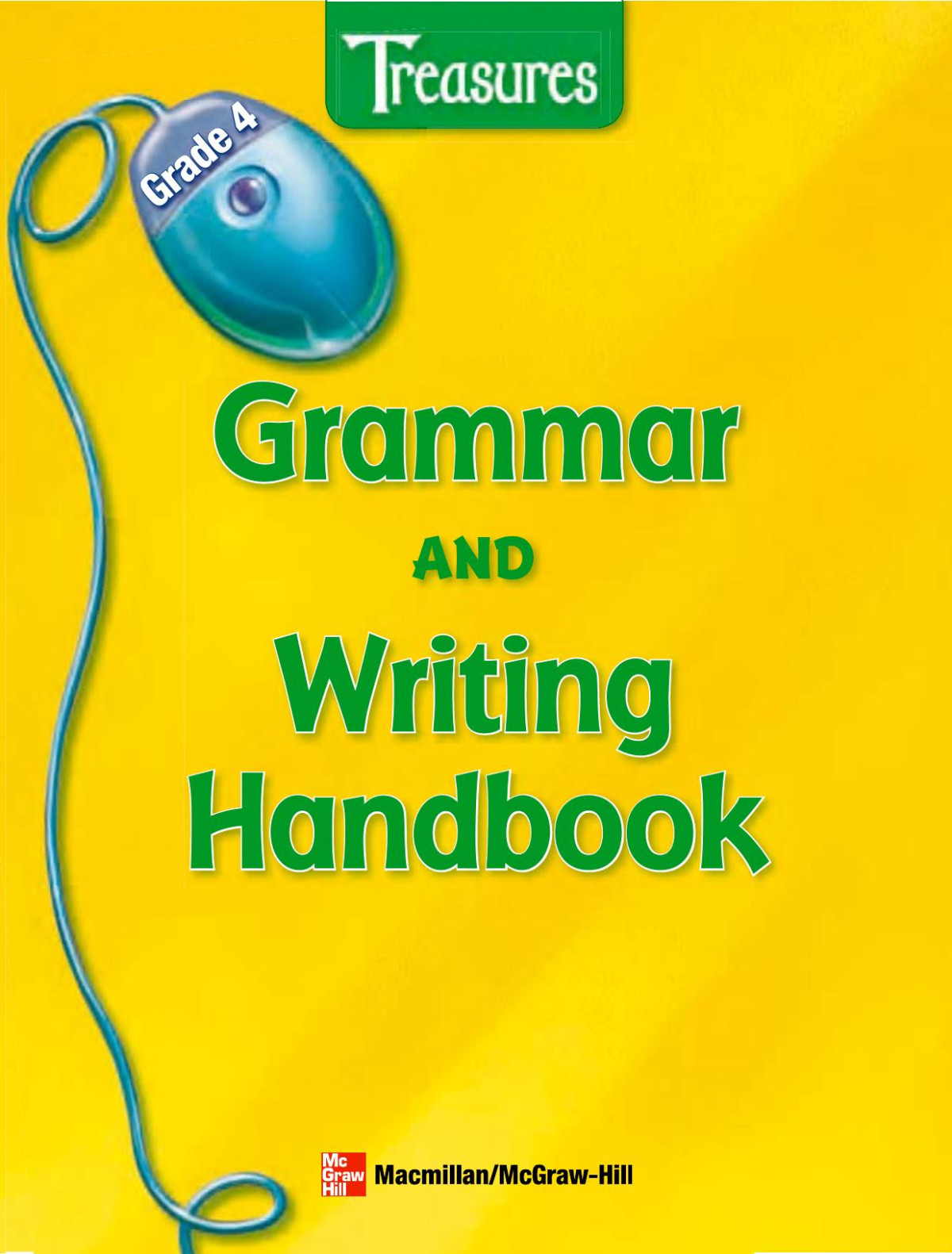 Treasures Grammar And Writing Handbook Gr 4 Teachers Edition Macmillanmcgrawhill