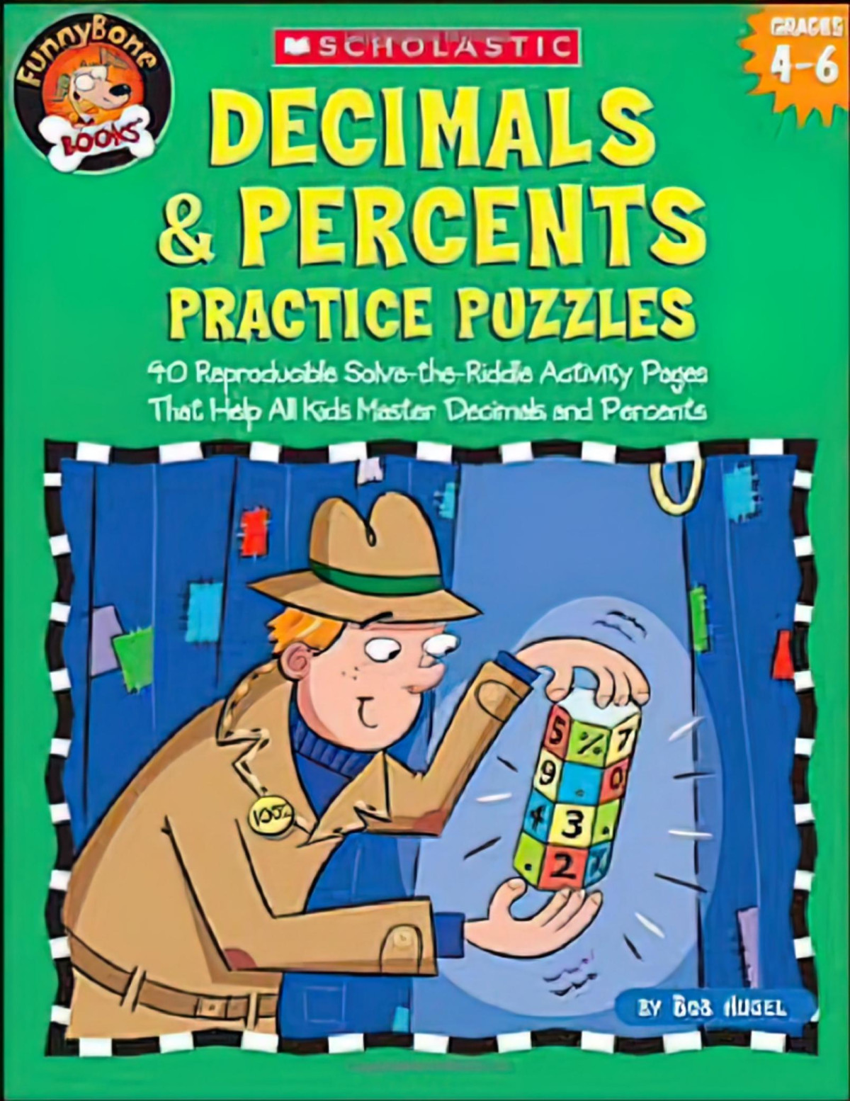 Decimals Percents Practice Puzzles Grades 46 Bob Hugel