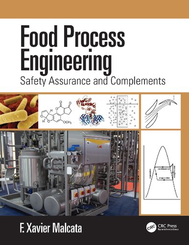 Food Process Engineering Safety Assurance And Complements 1st Edition F Xavier Malcata