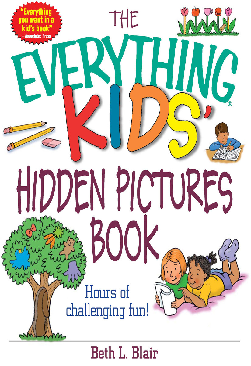 The Everything Kids Hidden Pictures Book The Everything Kids Beth L Blair Kids