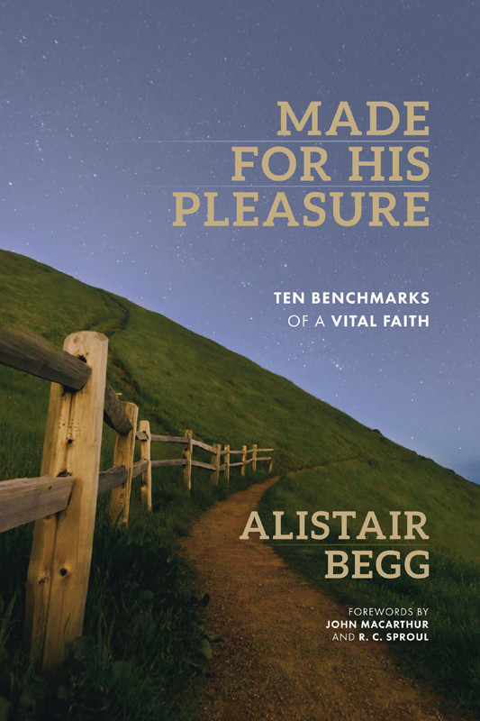 Made For His Pleasure Alistair Begg