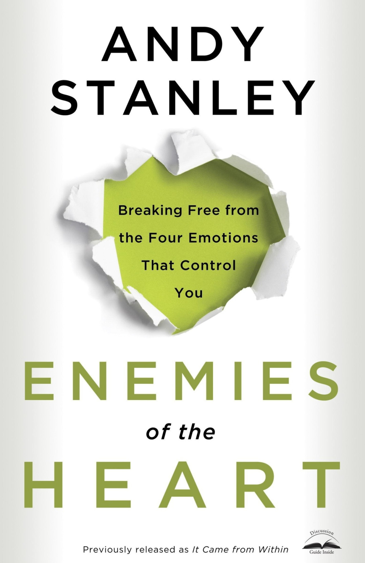 Enemies Of The Heart Andy Stanley Stanley Andy