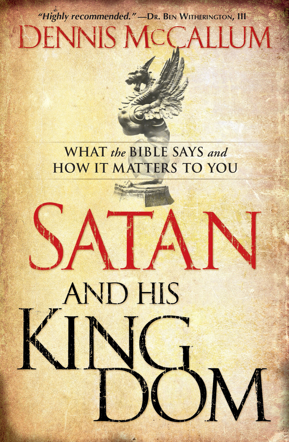 Satan And His Kingdom Dennis Mccallum Mccallum Dennis