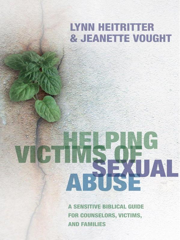 Helping Victims Of Sexual Abuse Lynn Heitritter Heitritter Lynn