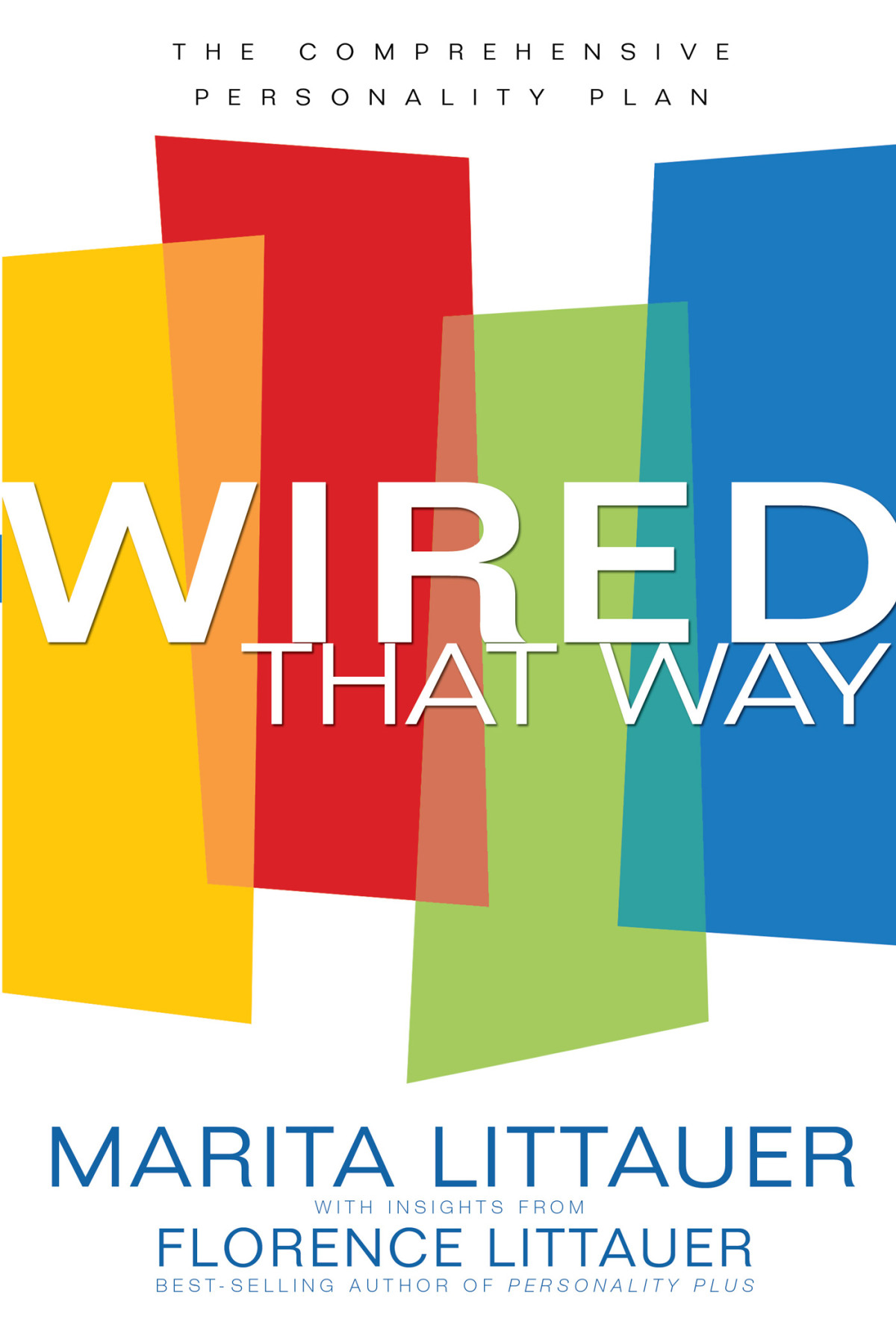 Wired That Way Marita Littauer Littauer Marita And Florence