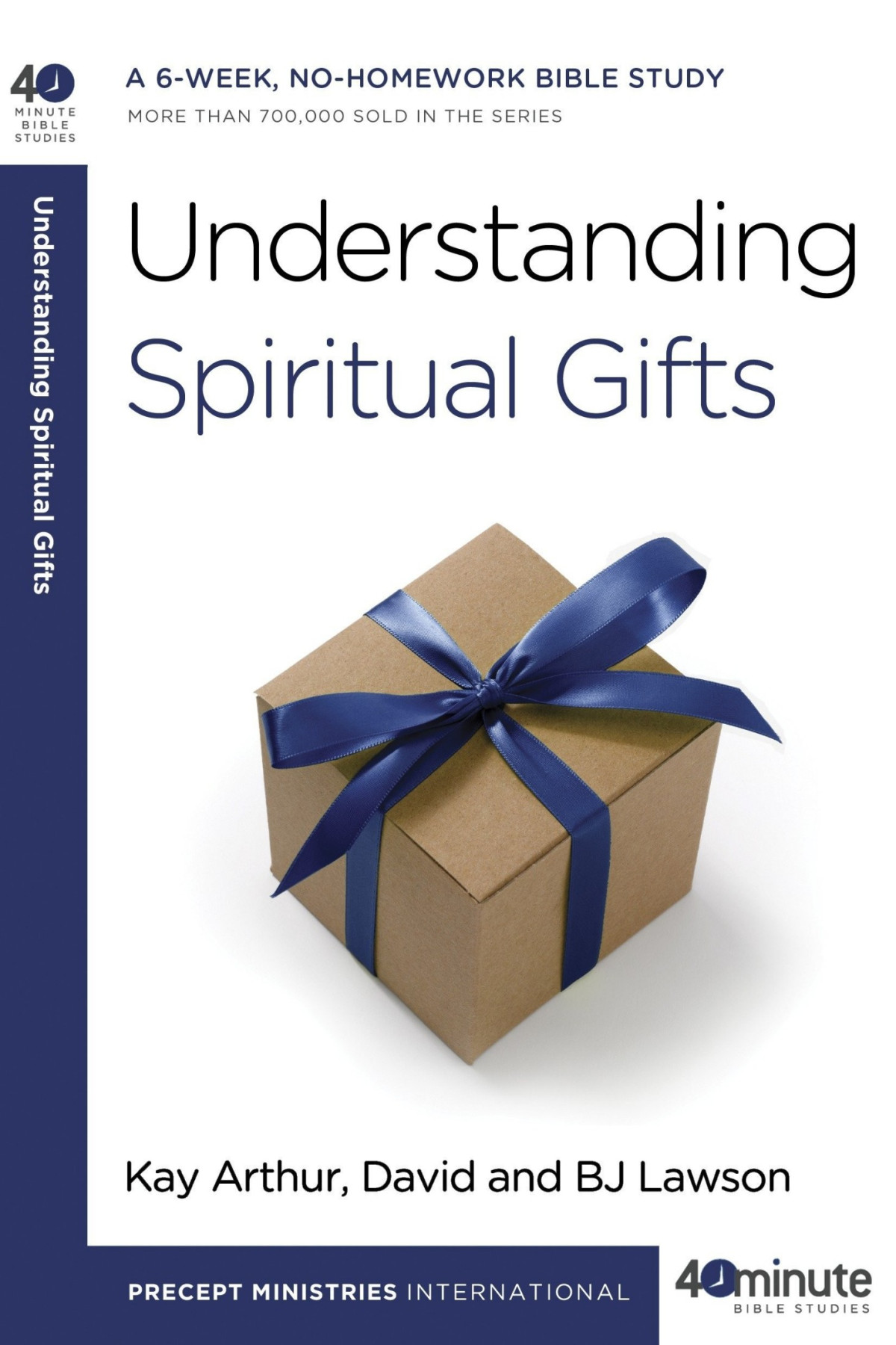Understanding Spiritual Gifts Kay Arthur Arthur Kay