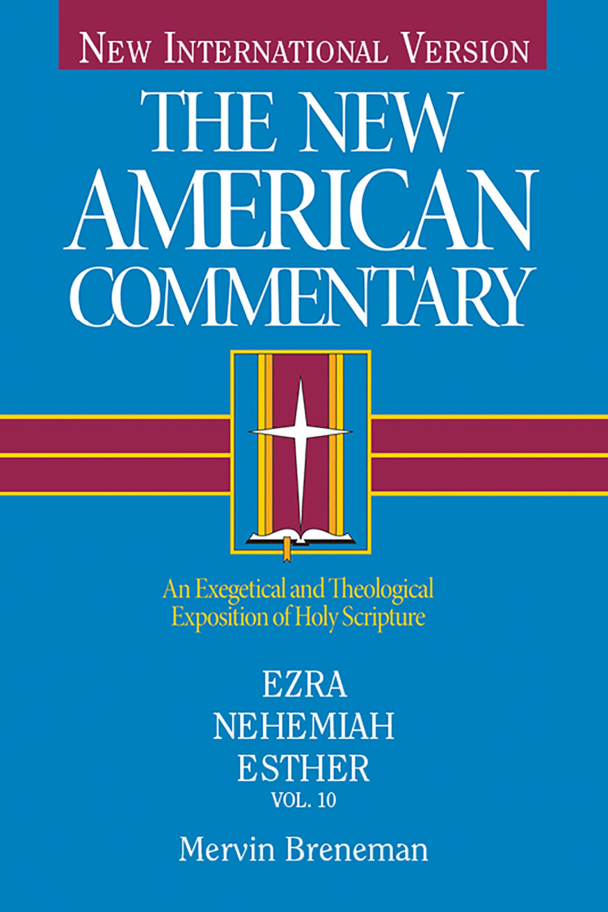 Ezra Nehemiah Esther Nac Mervin Breneman Breneman Mervin