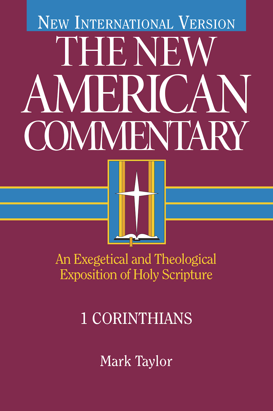 1 Corinthians Mark Taylor Taylor Mark