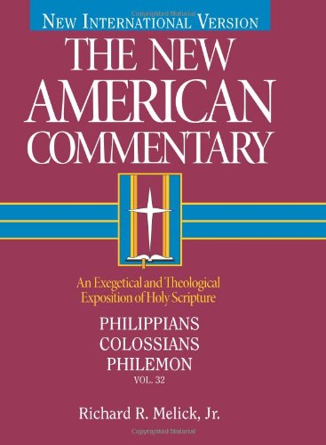 Philippians Colossians Philemon Richard Melick Melick Richard