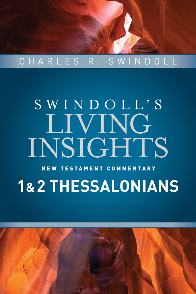 Insights On 1 2 Thessalonians Charles R Swindoll