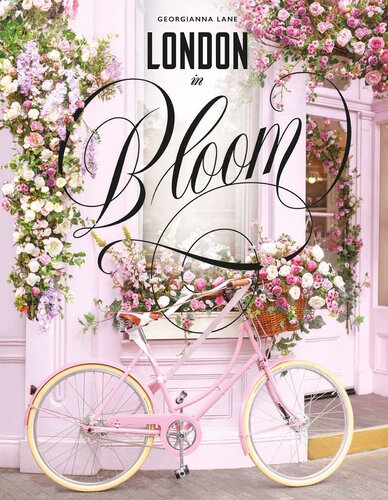 London In Bloom Georgianna Lane