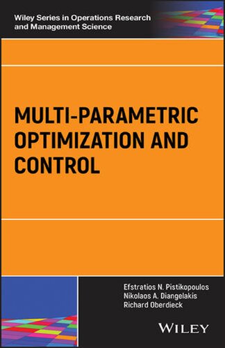 Multiparametric Optimization And Control Wiley Series In Operations Research And Management Science 1st Edition Efstratios N Pistikopoulos