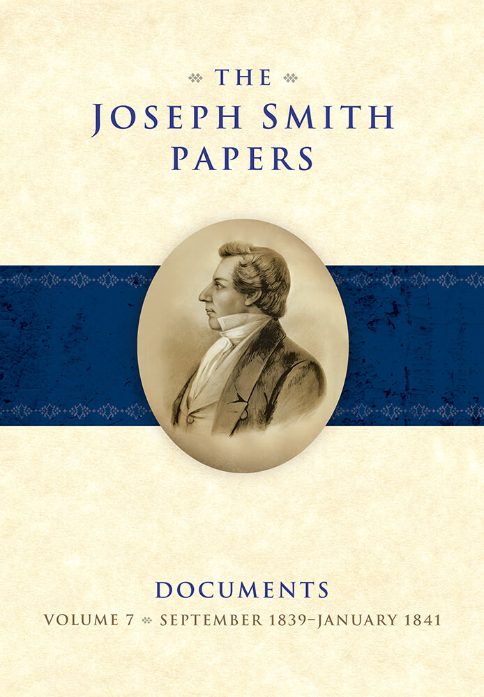 The Joseph Smith Papers Documents Volume 7 Matthew C Godfrey