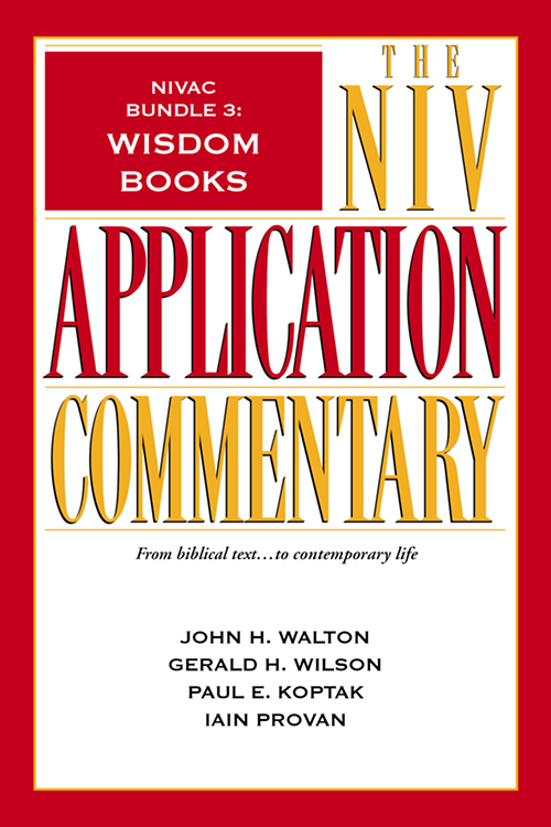 Nivac Bundle 3 John H Walton Gerald H Wilson Paul E Koptak Iain Provan John H Walton