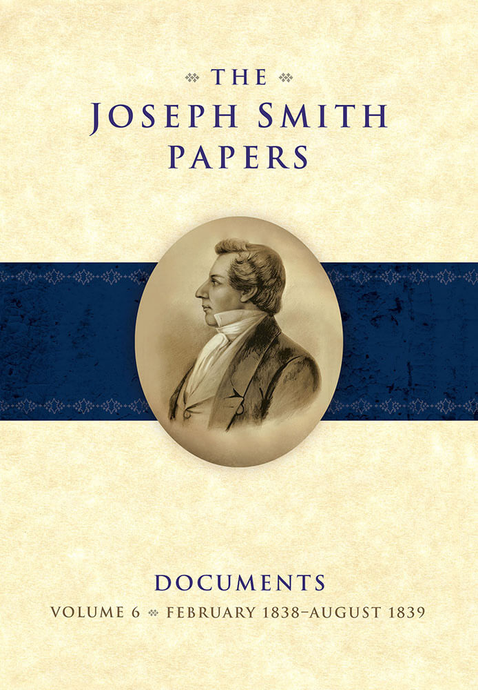 The Joseph Smith Papers Documents Volume 6 Mark Ashurstmcgee
