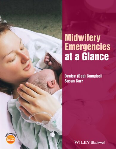 Midwifery Emergencies At A Glance 1st Edition Denise Dee Campbell