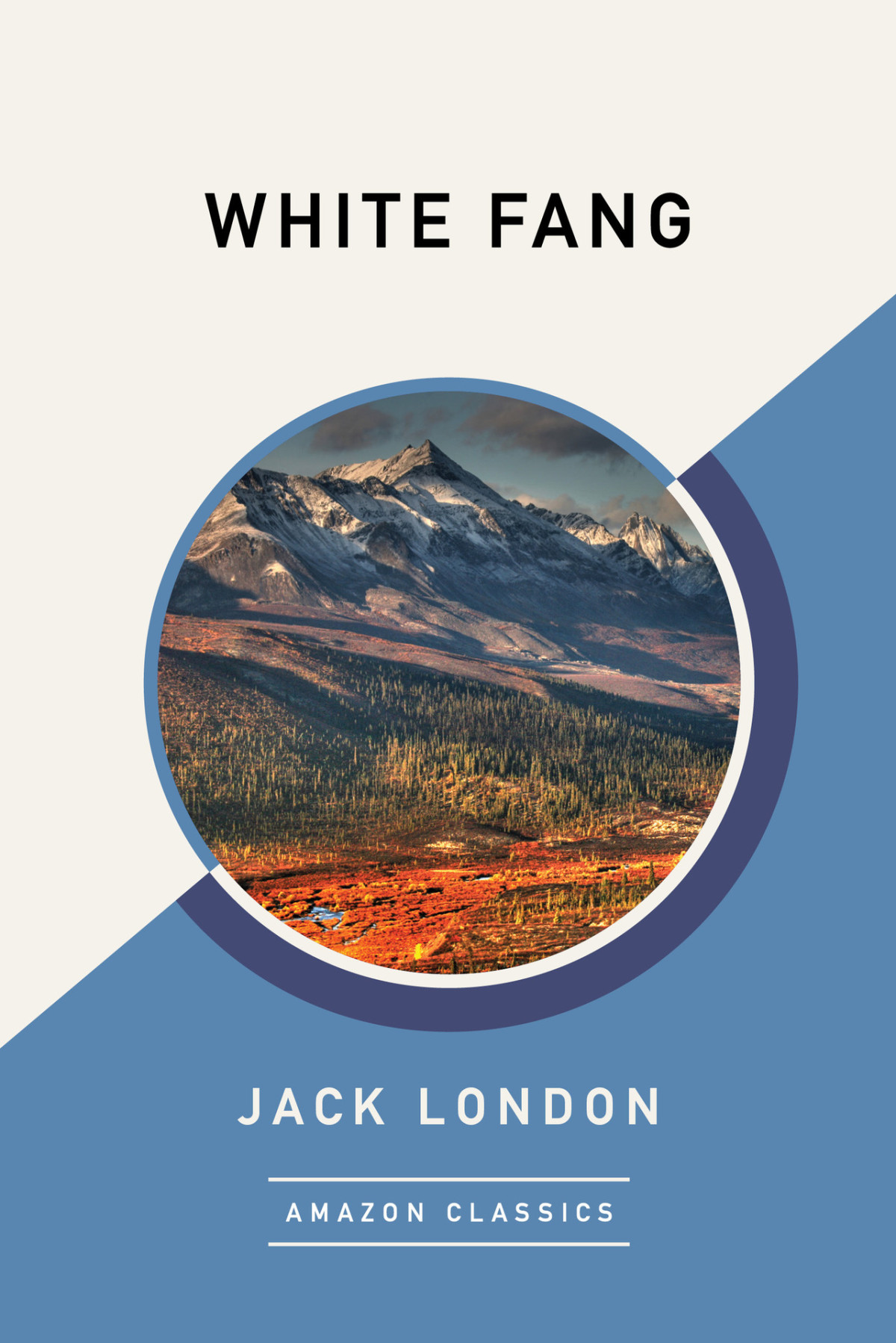 White Fang Amazonclassics Edition Jack London London Jack