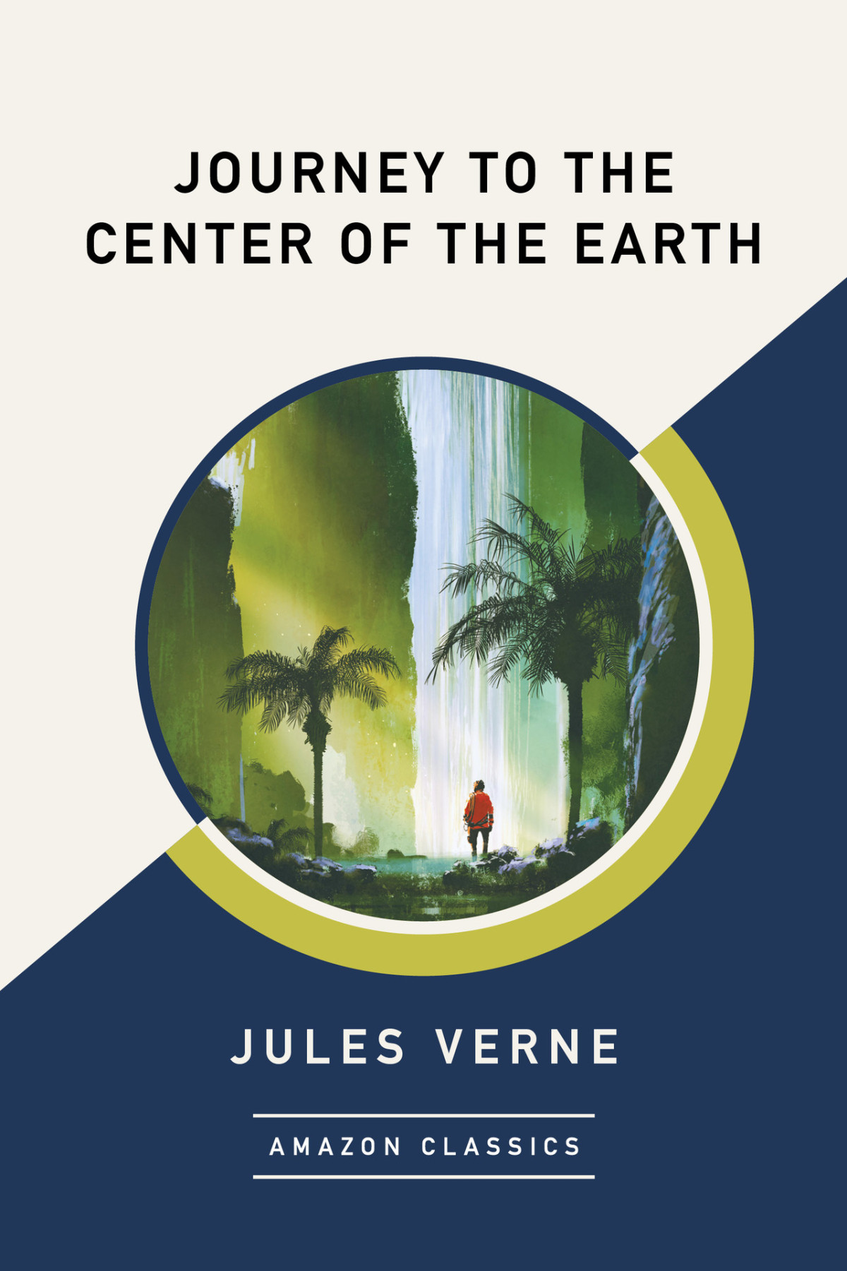 Journey To The Center Of The Earth Amazonclassics Edition Jules Verne Verne