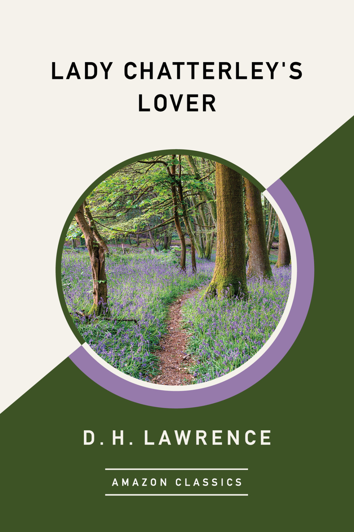 Lady Chatterleys Lover Amazonclassics Edition D H Lawrence Lawrence