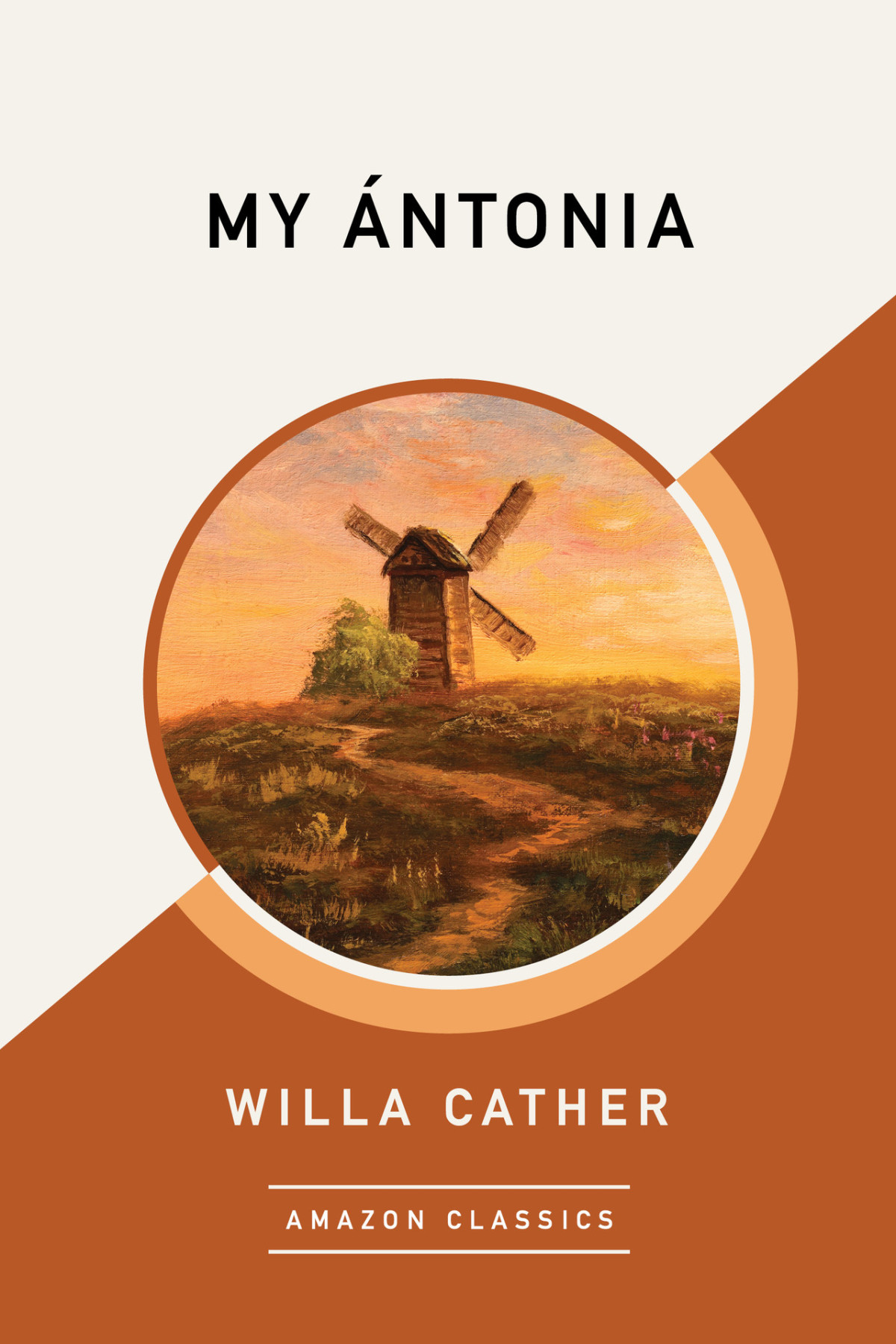 My Ntonia Amazonclassics Edition Willa Cather Cather Willa