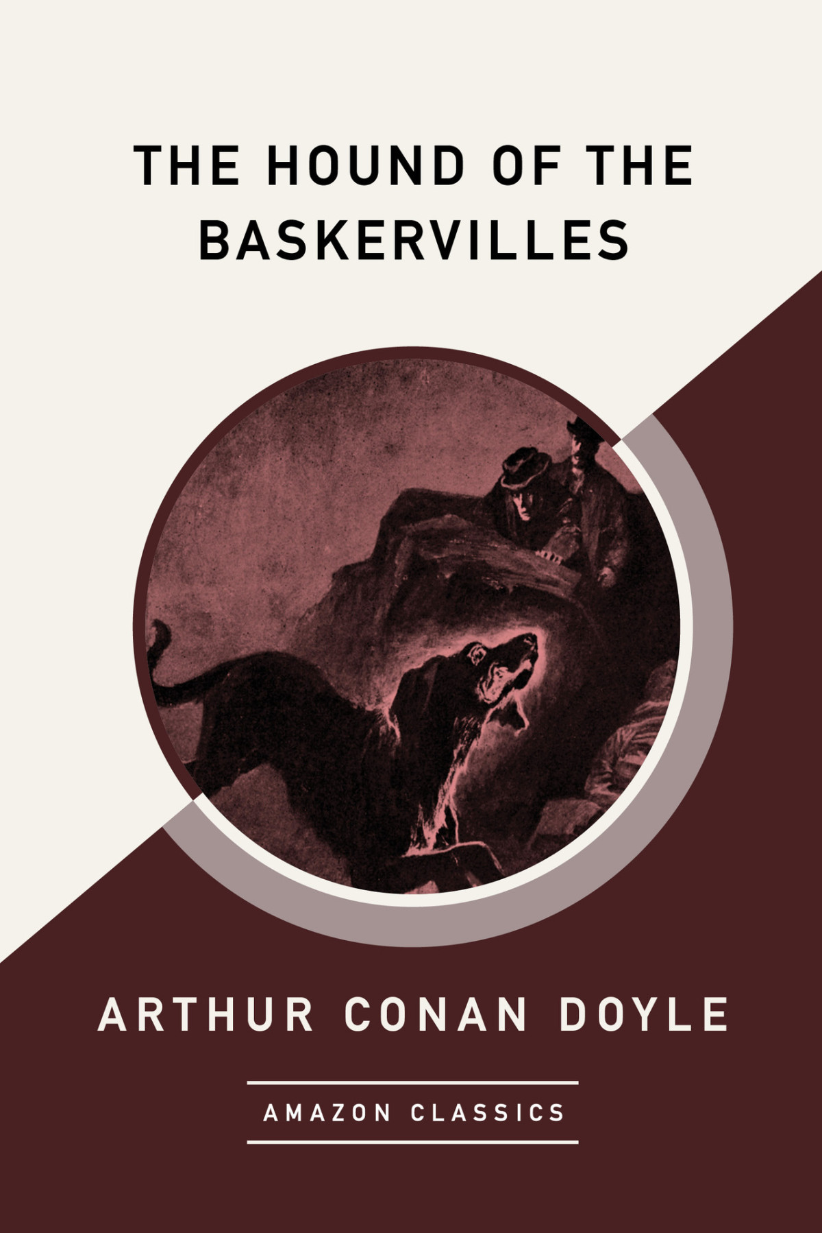 The Hound Of The Baskervilles Amazonclassics Edition Arthur Conan Doyle Conan Doyle