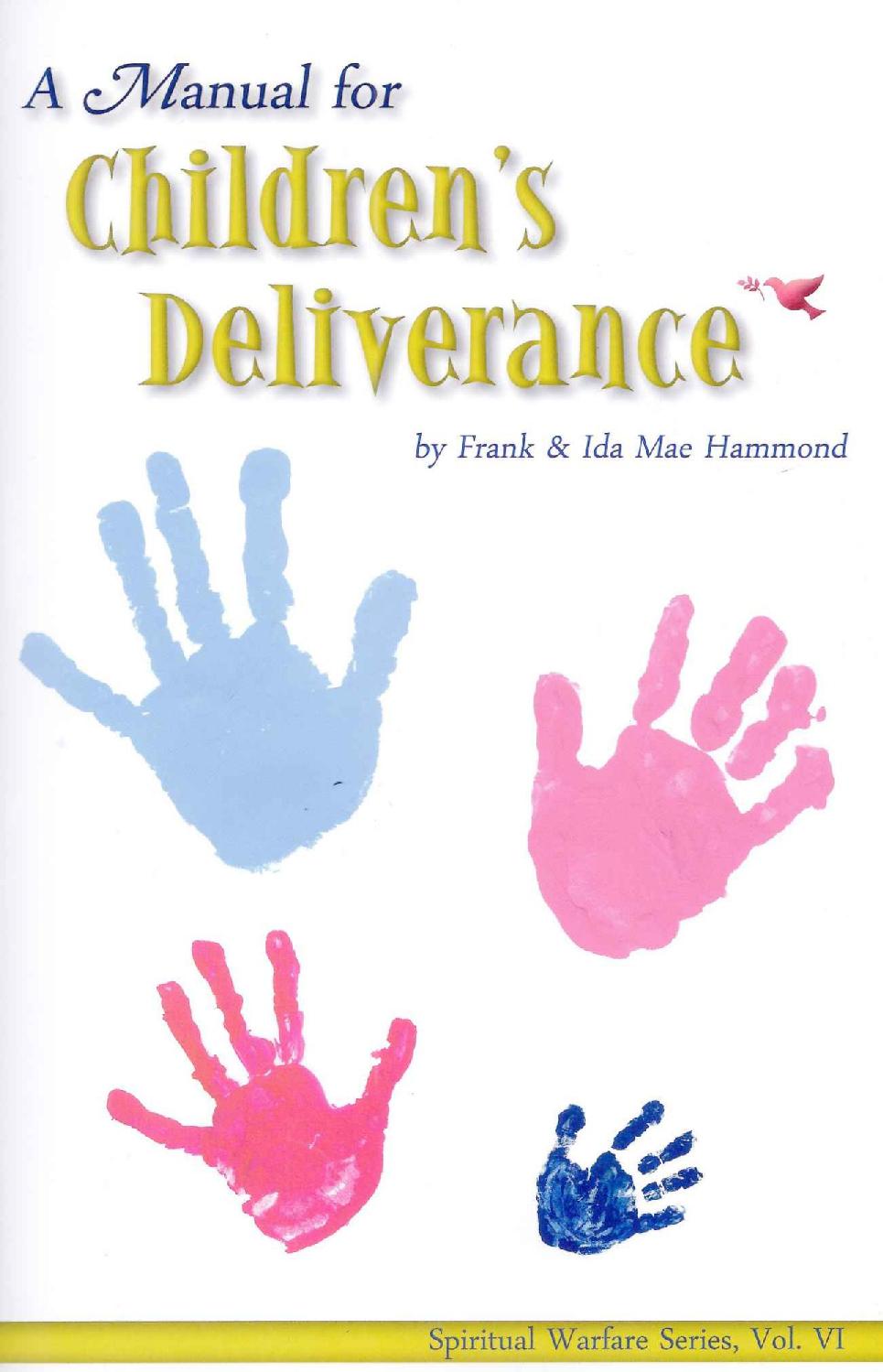 A Manual For Childrens Deliverance Frank Hammond Hammond Frank