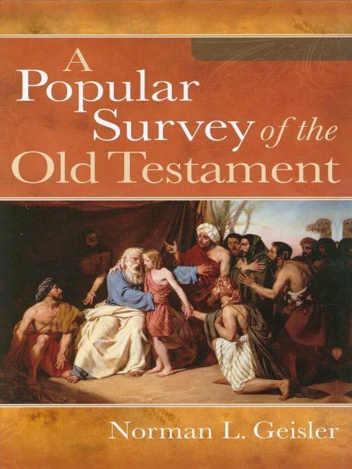 A Popular Survey Of The Old Testament Norman L Geisler