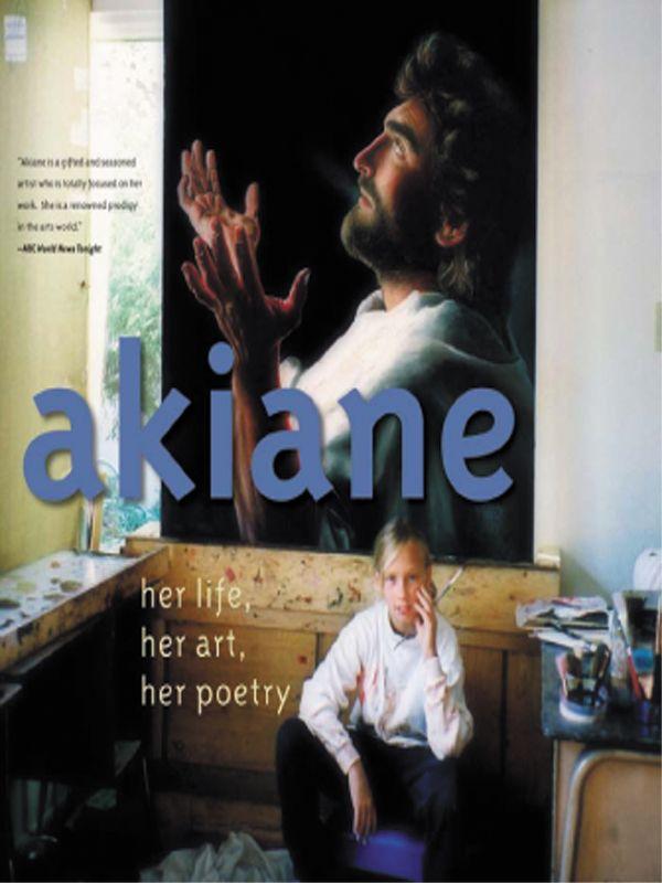 Akiane Her Life Her Art Her Poetry Her Life Her Art Her Poetry Akiane Kramarik Foreli Kramarik Kramarik