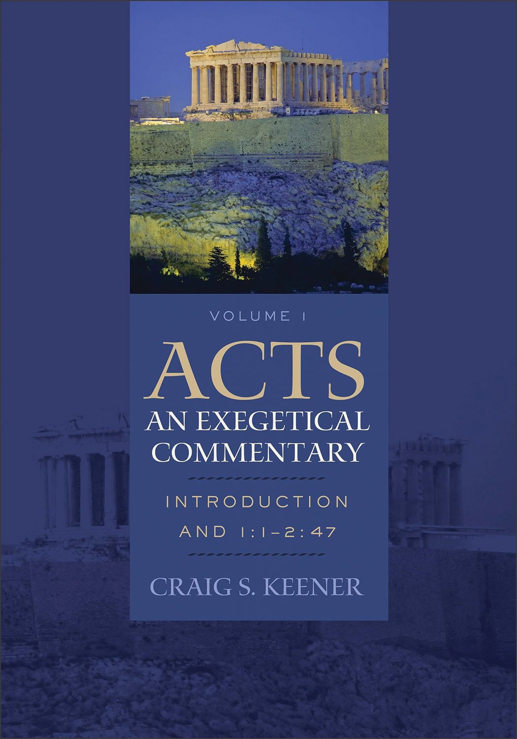 Acts An Exegetical Commentary Volume 1 Introduction And 11247 Craig S Keener Keener