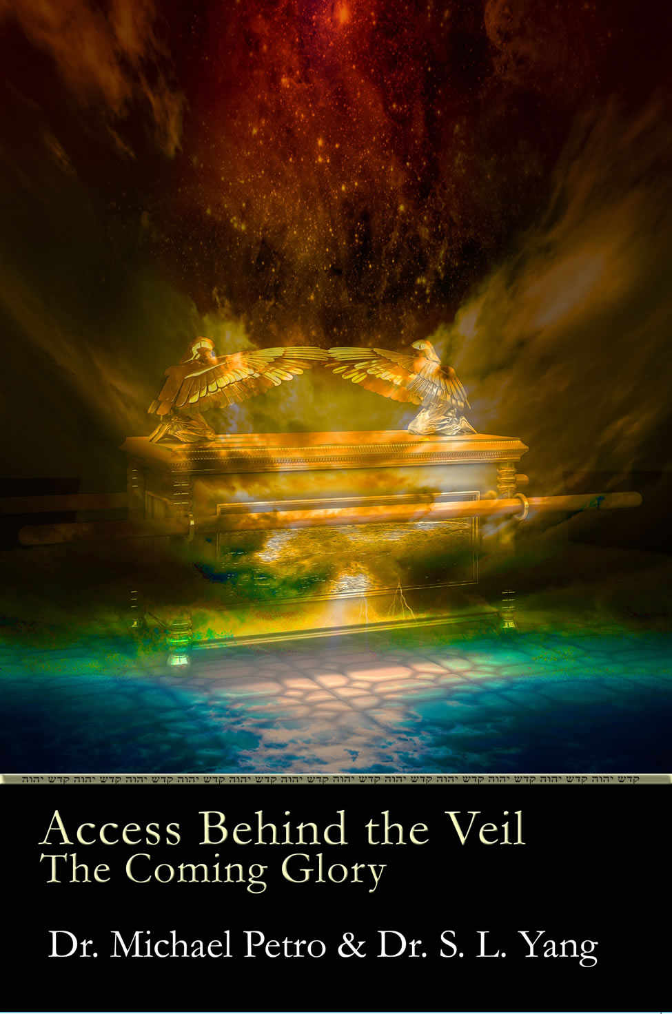 Access Behind The Veil The Coming Glory Michael Petro S L Yang Petro