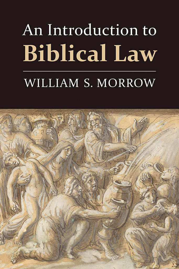 An Introduction To Biblical Law William S Morrow Morrow William S