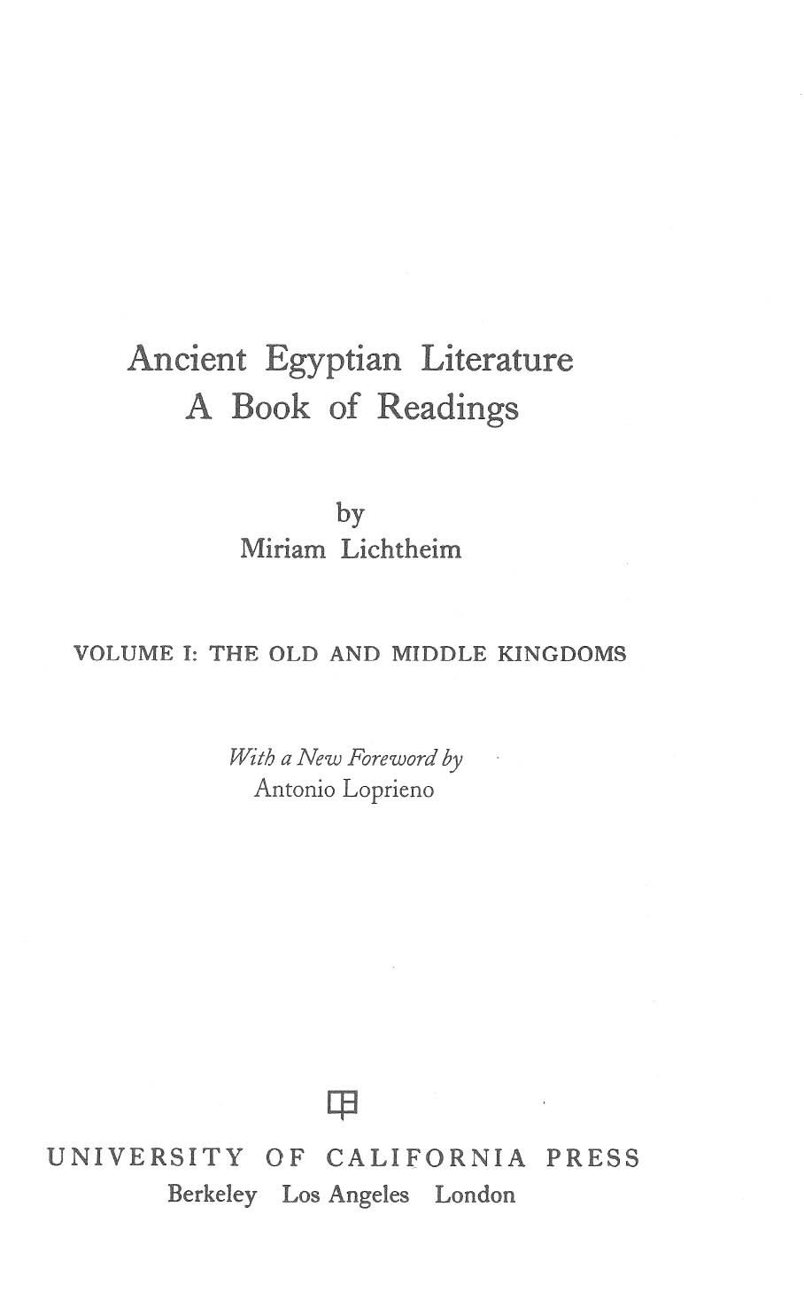 Ancient Egyptian Literature Lichtheim Miriam Lopriano Antonio