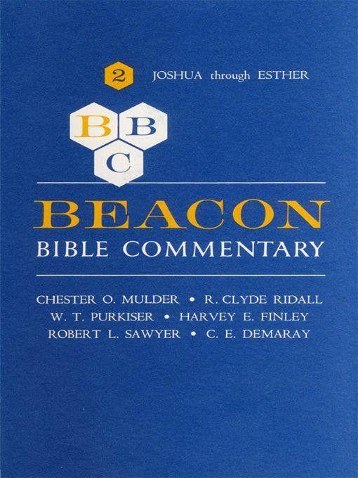 Beacon Bible Commentary Volume 2 Joshua Through Esther Various Various