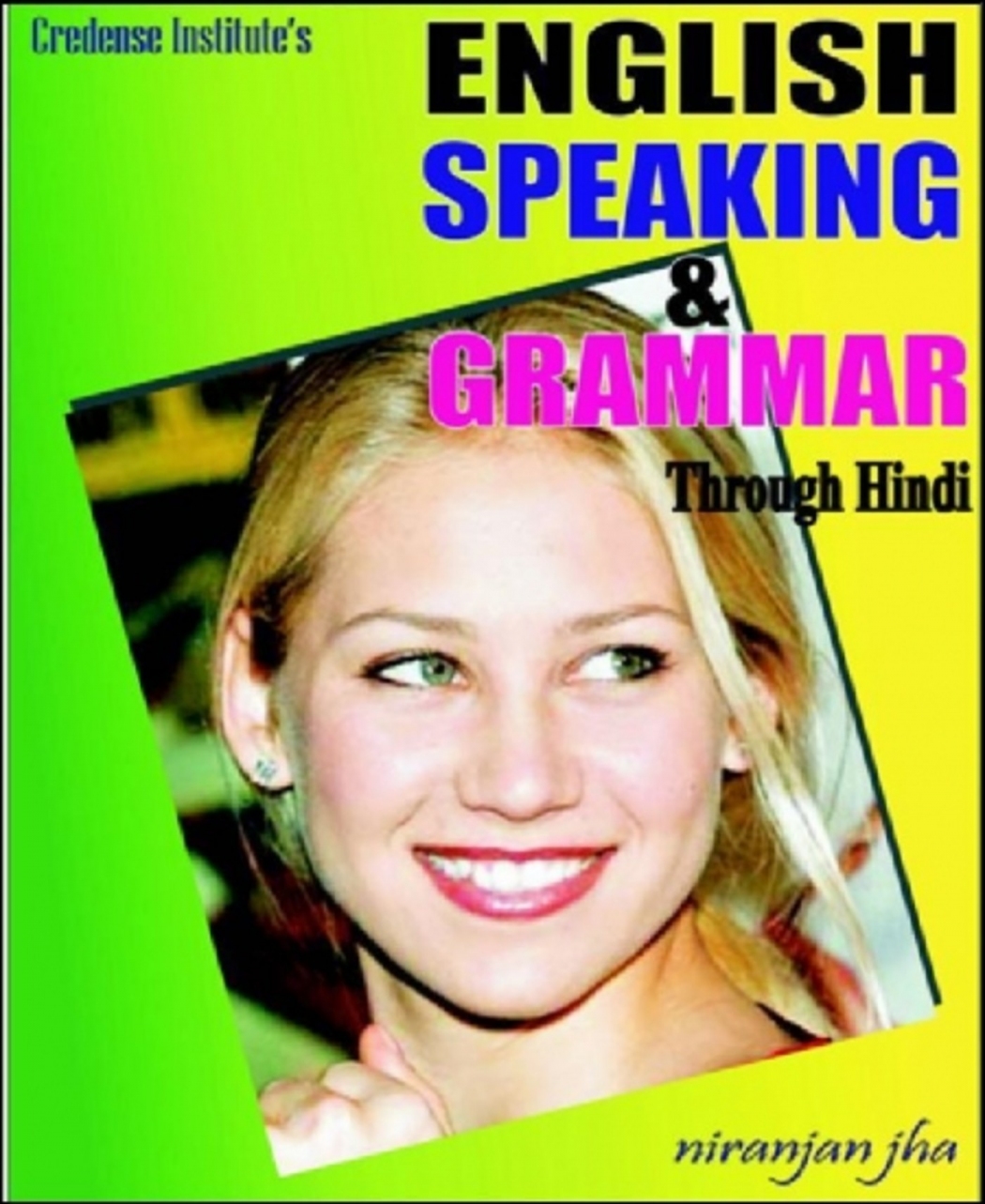 English Speaking And Grammar Through Hindi Jha Niranjan
