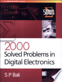 2000 Solved Problems In Digital Electron Paperback Jan 01 2008 S P Bali 1st Edition Bali