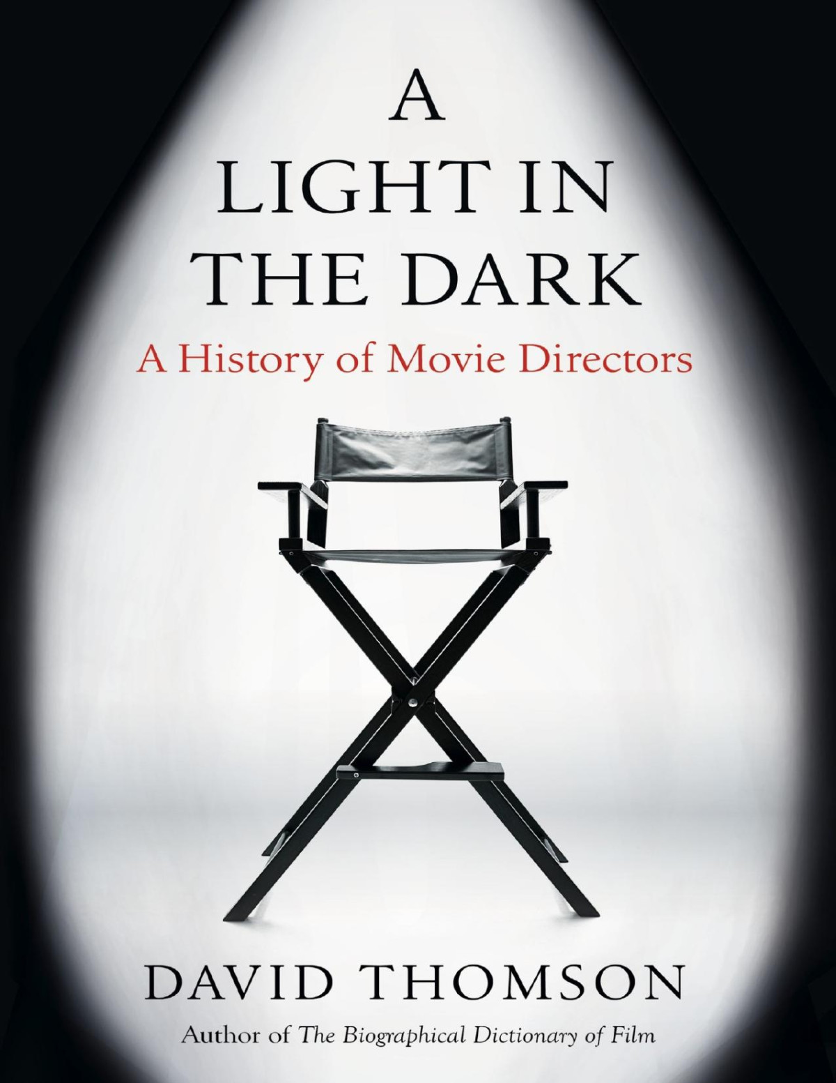 A Light In The Dark David Thomson Thomson David