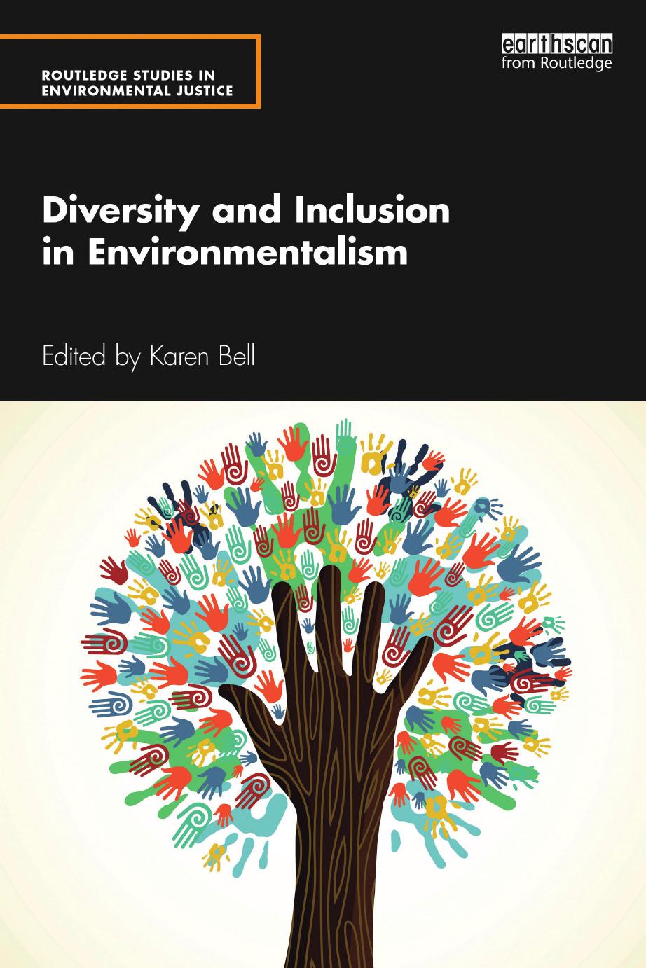 Diversity And Inclusion In Environmentalism Karen Bell