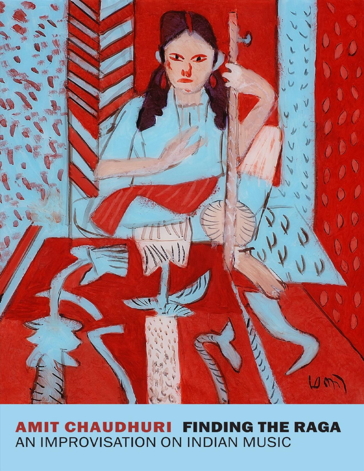 Finding The Raga Amit Chaudhuri Amit Chaudhuri