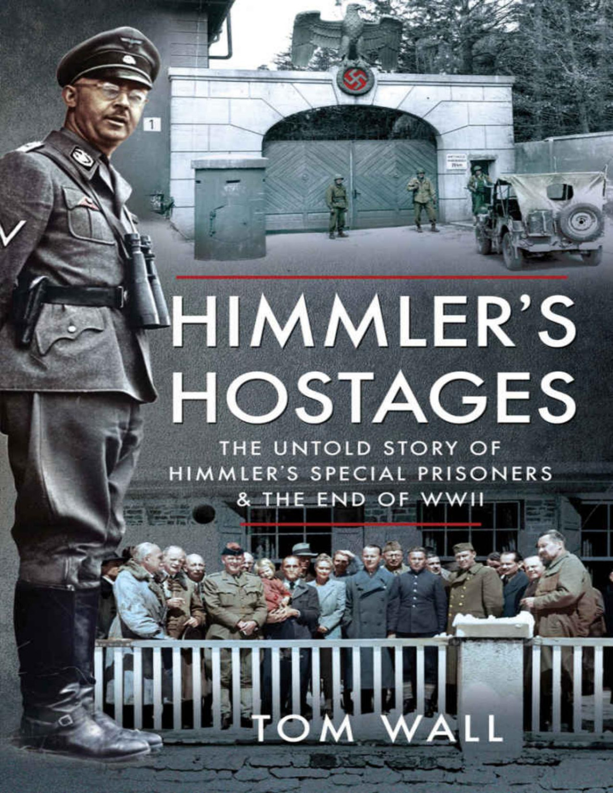 Himmlers Hostages Tom Wall Wall Tom