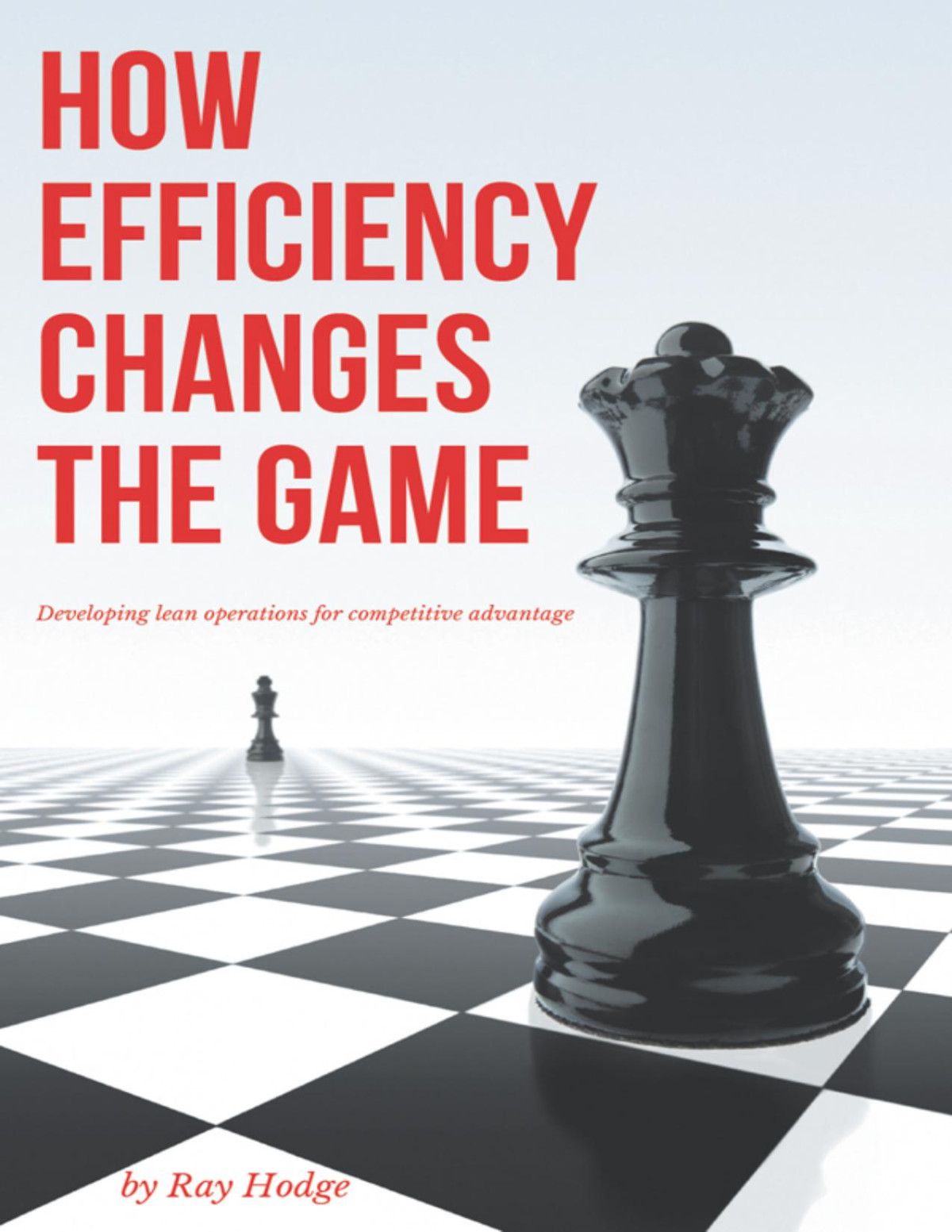 How Efficiency Changes The Game Ray Hodge Ray Hodge