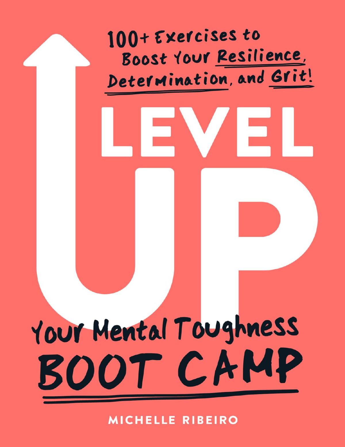 Level Up Michelle Ribeiro Michelle Ribeiro