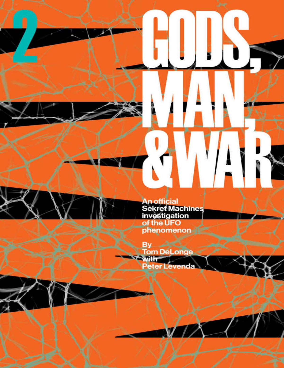 Sekret Machines Man Sekret Machines Gods Man And War Volume 2 Tom Delonge Peter Levenda Delonge