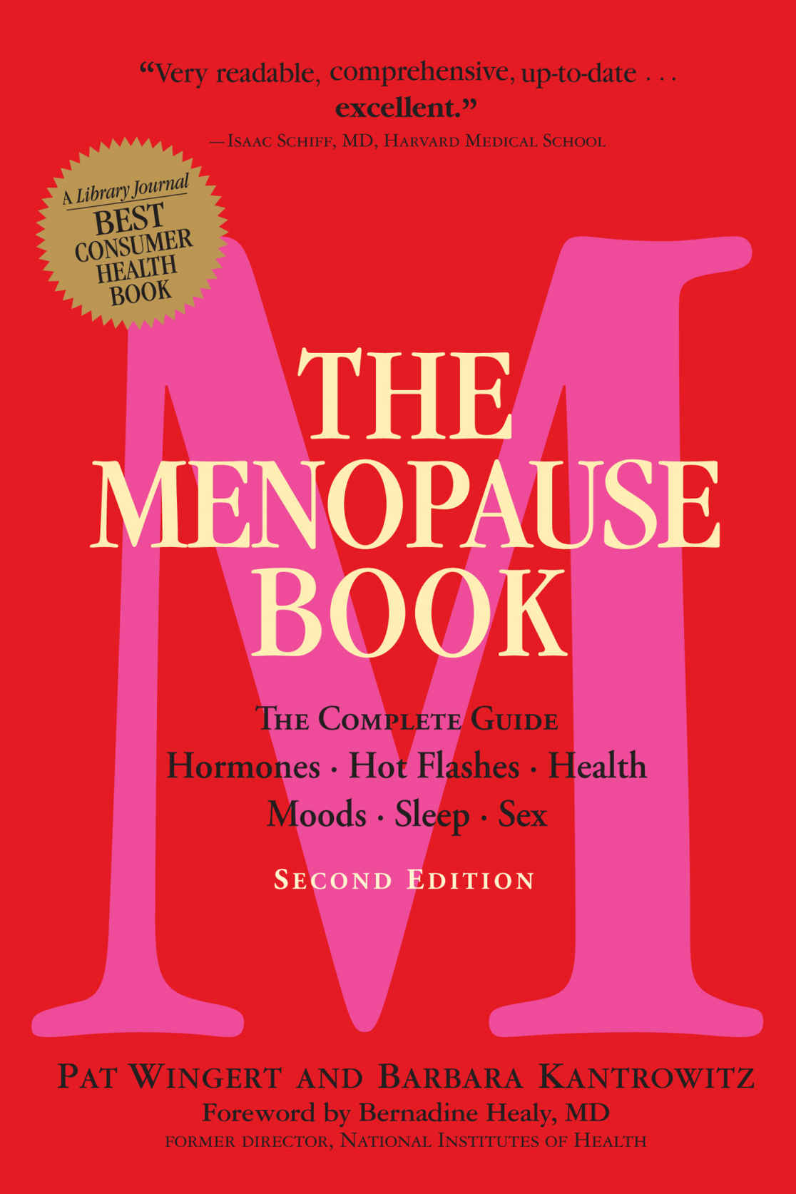The Menopause Book The Complete Guide Hormones Hot Flashes Health Moods Sleep Sex Barbara Kantrowitz Pat Wingert Kantrowitz